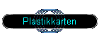 Plastikkarten